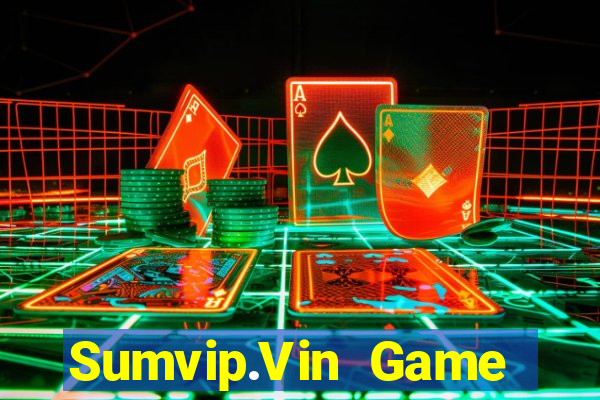 Sumvip.Vin Game Bài Quốc Tế