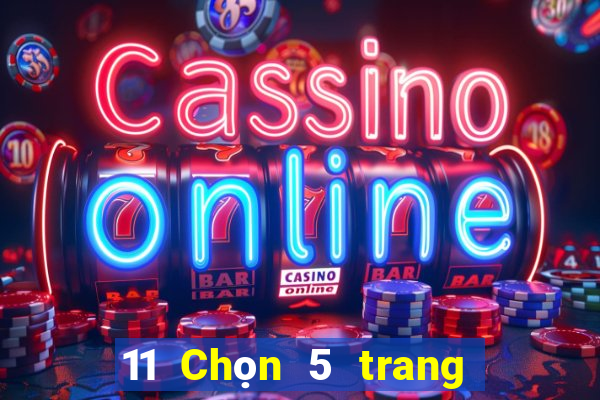 11 Chọn 5 trang web nền tảng