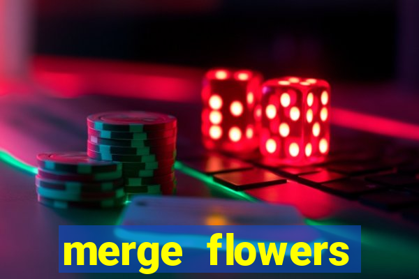 merge flowers against zombies