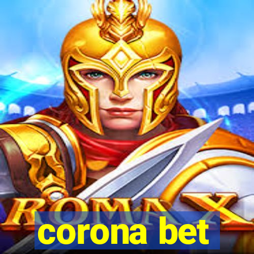 corona bet