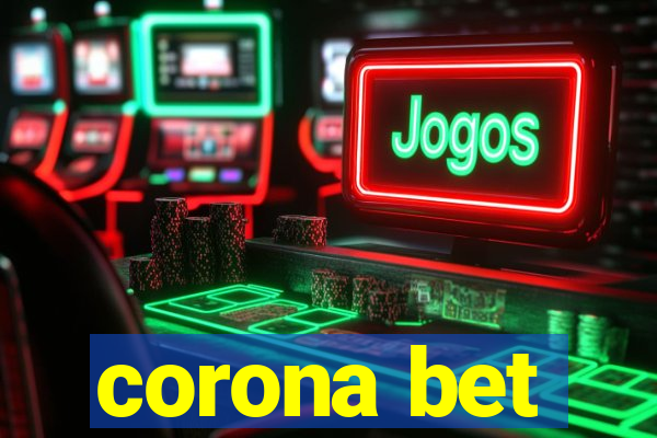 corona bet