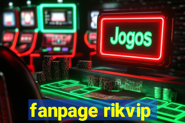 fanpage rikvip