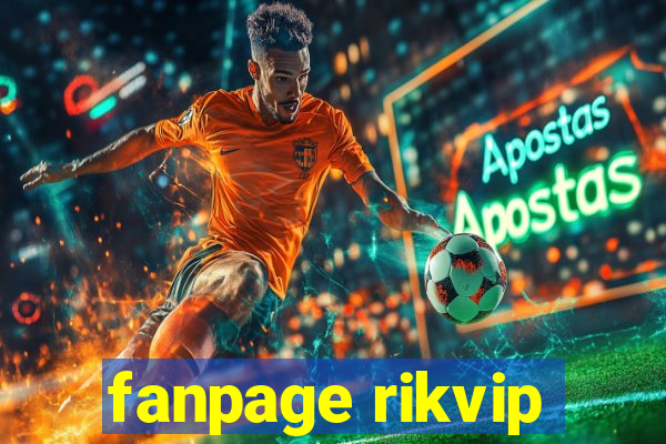 fanpage rikvip