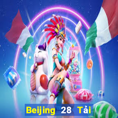 Beijing 28 Tải về chính thức