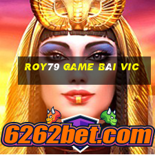 Roy79 Game Bài Vic