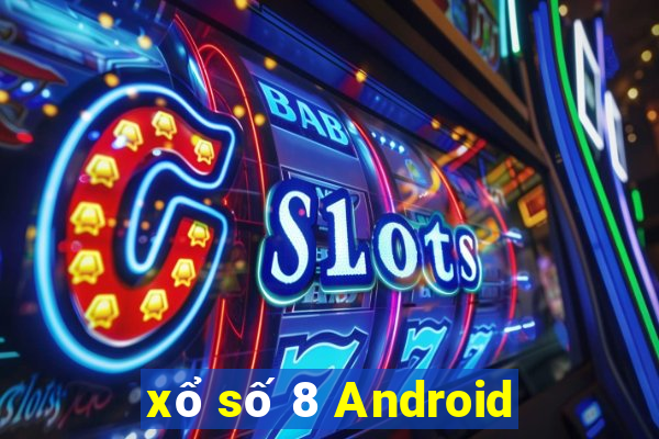 xổ số 8 Android