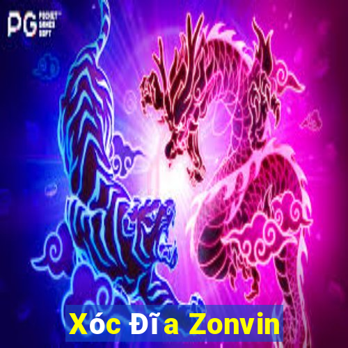 Xóc Đĩa Zonvin