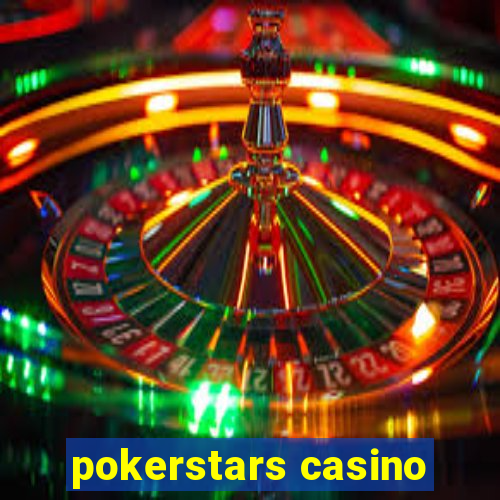 pokerstars casino