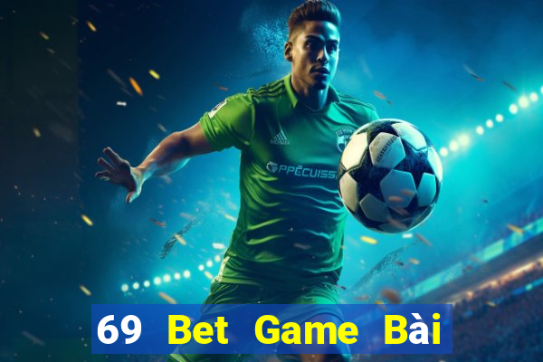 69 Bet Game Bài Mèo Nổ