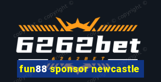 fun88 sponsor newcastle