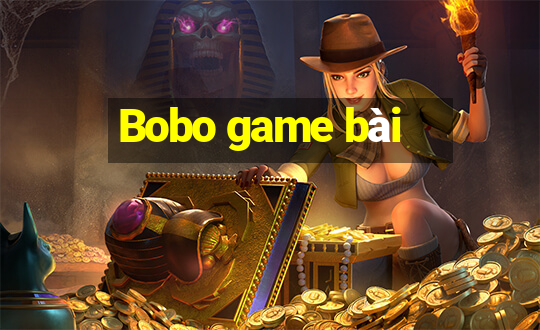 Bobo game bài