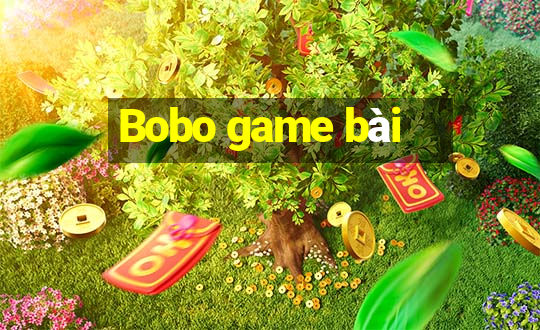 Bobo game bài