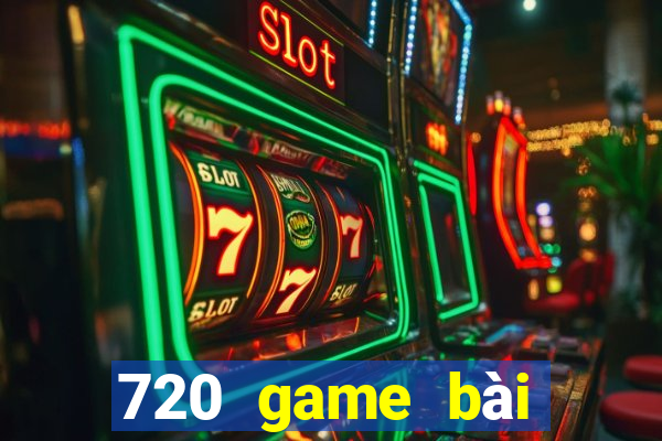 720 game bài ngầu ngầu 91