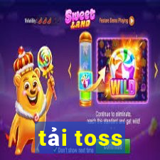 tải toss