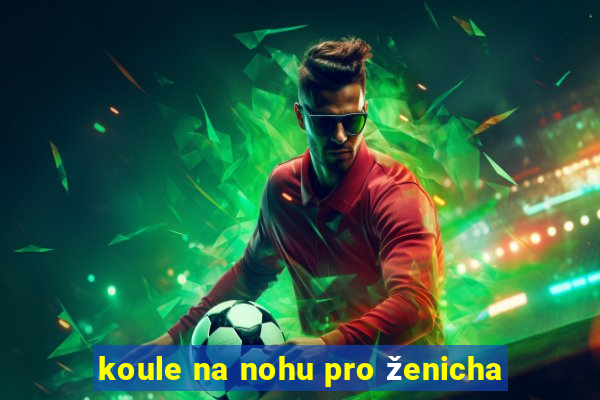 koule na nohu pro ženicha