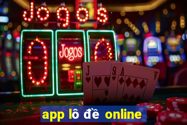 app lô đề online