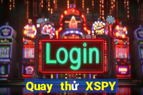 Quay thử XSPY ngày 8