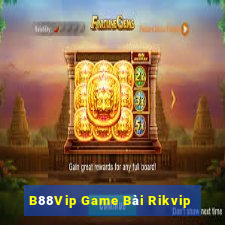 B88Vip Game Bài Rikvip