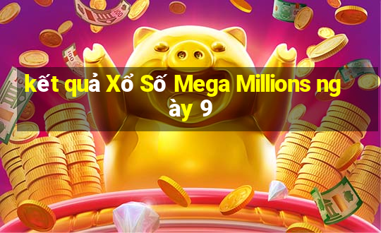 kết quả Xổ Số Mega Millions ngày 9