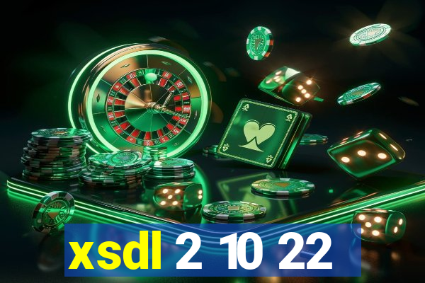 xsdl 2 10 22