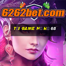 tải game nổ hũ 68