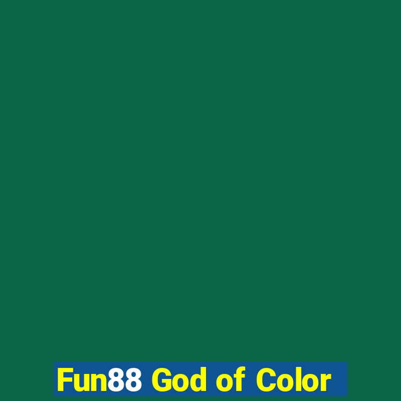 Fun88 God of Color