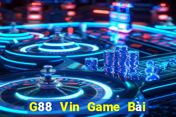 G88 Vin Game Bài 88 Club Đổi Thưởng