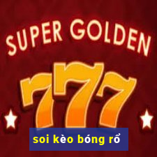 soi kèo bóng rổ