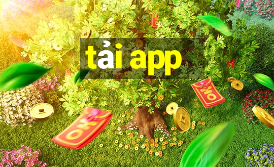 tải app