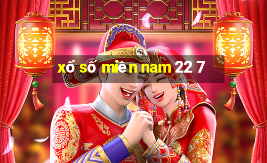 xổ số miền nam 22 7