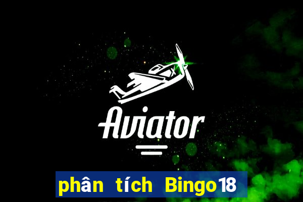 phân tích Bingo18 ngày 28