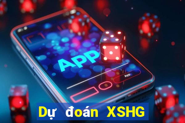 Dự đoán XSHG ngày 6