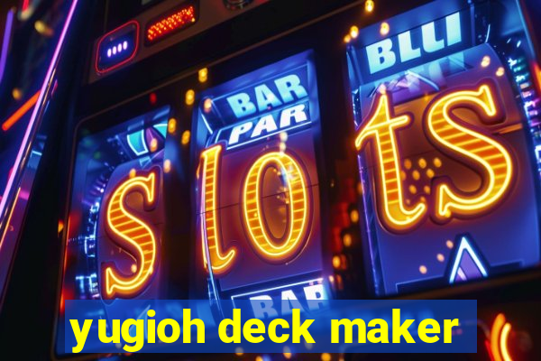 yugioh deck maker