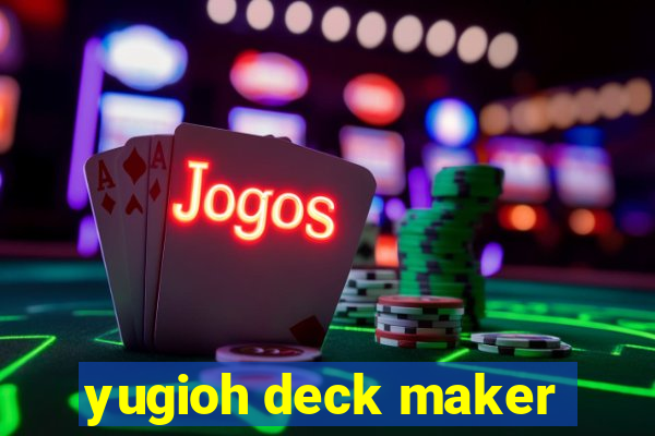 yugioh deck maker