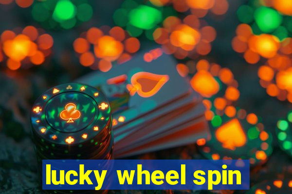 lucky wheel spin