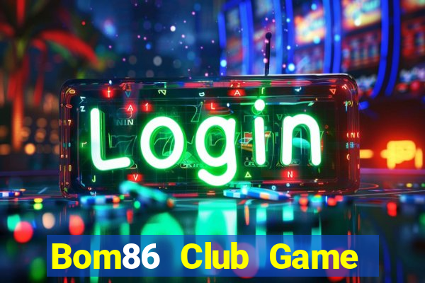 Bom86 Club Game Bài 777