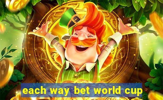 each way bet world cup