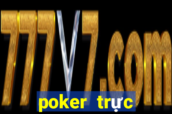 poker trực tuyến với tiền điện tử