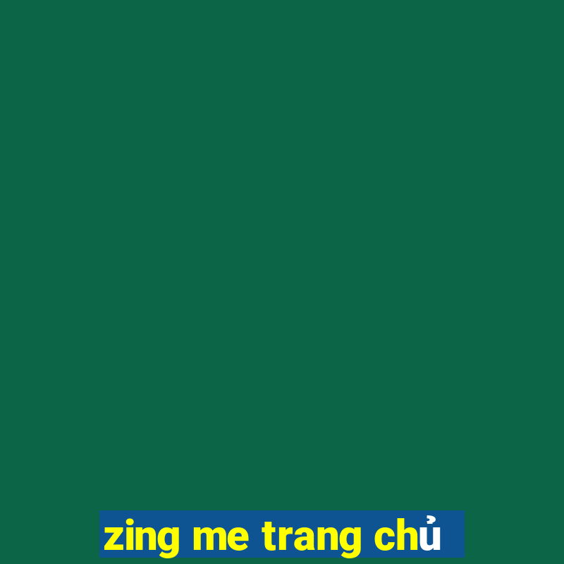 zing me trang chủ