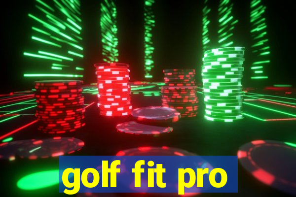 golf fit pro