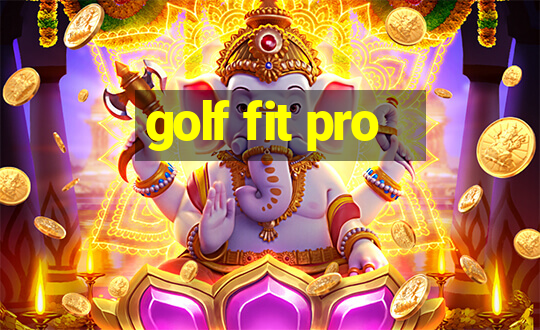 golf fit pro