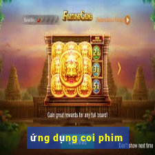 ứng dụng coi phim