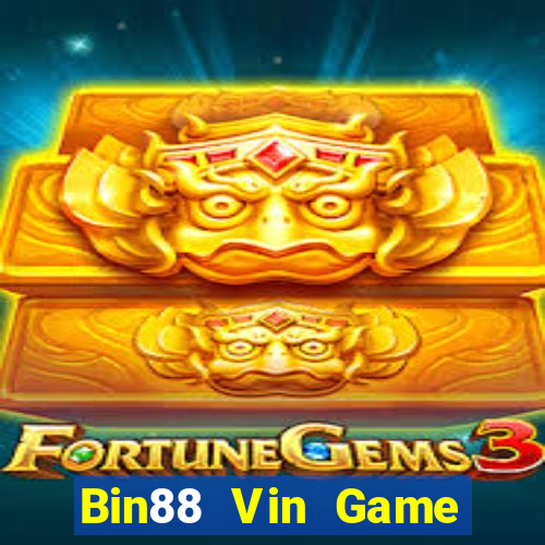 Bin88 Vin Game Bài Nổ Hũ Uy Tín