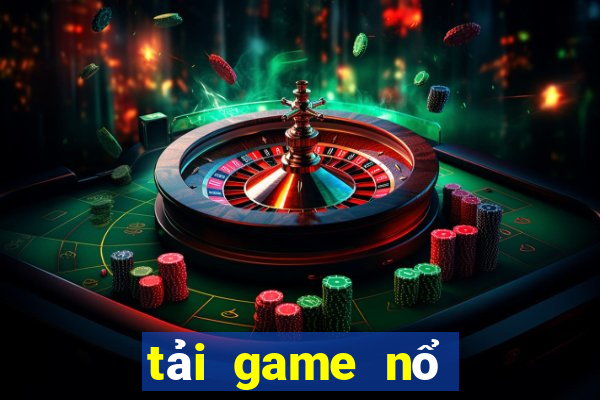 tải game nổ hũ 2020