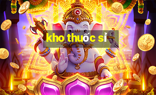 kho thuốc sỉ