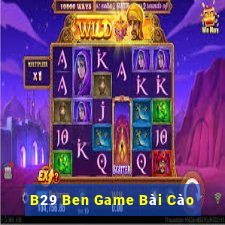 B29 Ben Game Bài Cào