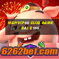 Manvip66 Club Game Bài E168