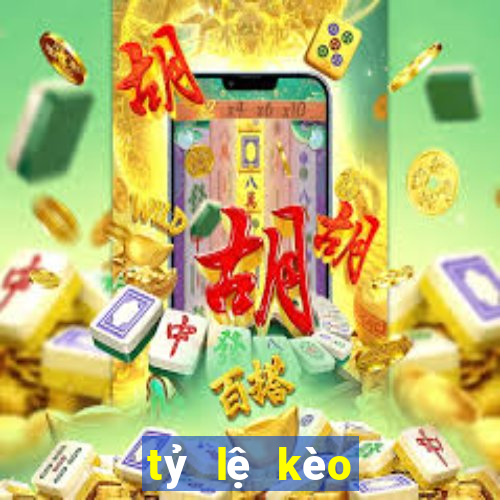 tỷ lệ kèo bóng đá wap