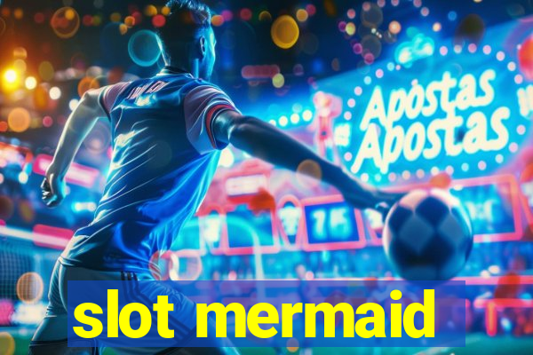 slot mermaid