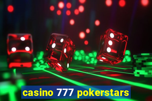 casino 777 pokerstars